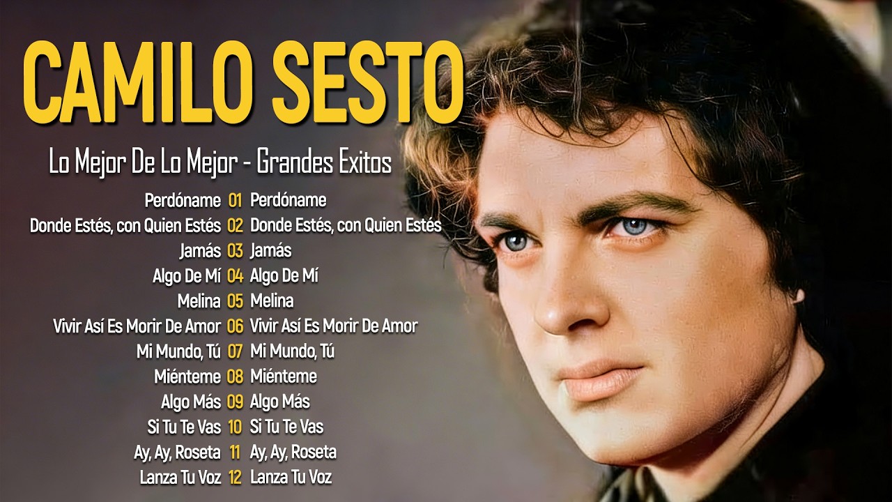 Camilo Sesto Todos Sus Grandes Exitos - 30 Canciones Inolvidables De Camilo Sesto