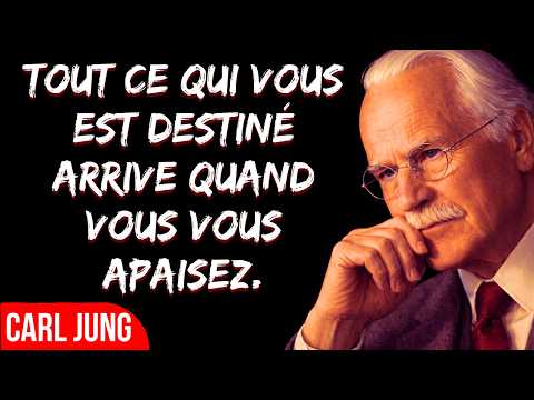 QUAND VOUS VOUS APAISEZ, L’UNIVERS VOUS APPORTE TOUT CE QUI VOUS EST DESTINÉ | Carl Jung