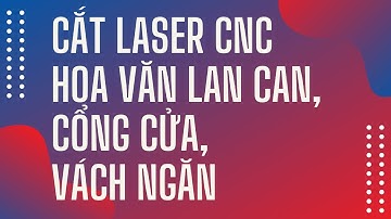 Cắt Laser CNC kim loại - Gia công vách ngăn, lan can, cổng cửa | IEEC Việt Nam