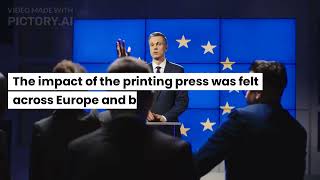 How the Invention of the Printing Press Revolutionized the World