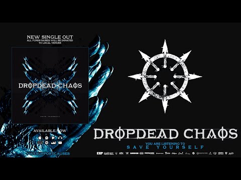 DropDead Chaos - Save YourSelf