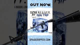 Spaide R.I.P.P.E.R. & Don Trip Collab “No Chill” #trending #shorts #explore #new #music #hiphop