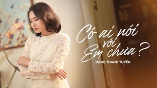 Has Anyone Told Me Yet - Dang Thanh Tuyen | Chinese Music Vietnamese Lyrics Hot Tiktok 2025