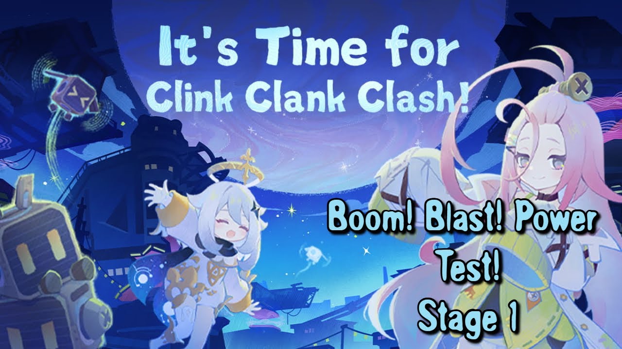 Genshin Impact Luna I | Clink Clank Clash Event | Boom! Blast! Power Test! | Stage 1