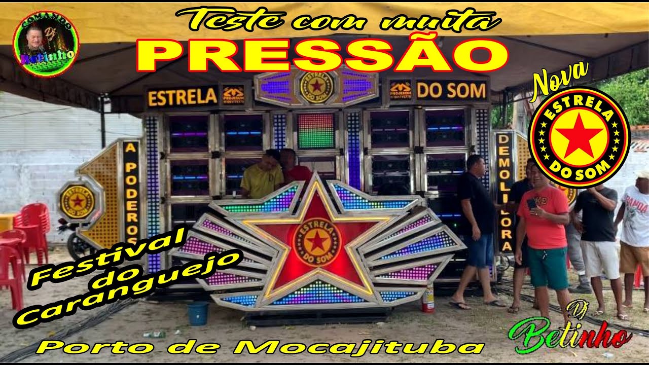 10/01/2026= TESTE COM MUITA PRESSÃO DA ESTRELA DO SOM NO FESTIVAL DO CARANGUEJO PORTO DE MOCAJITUBA