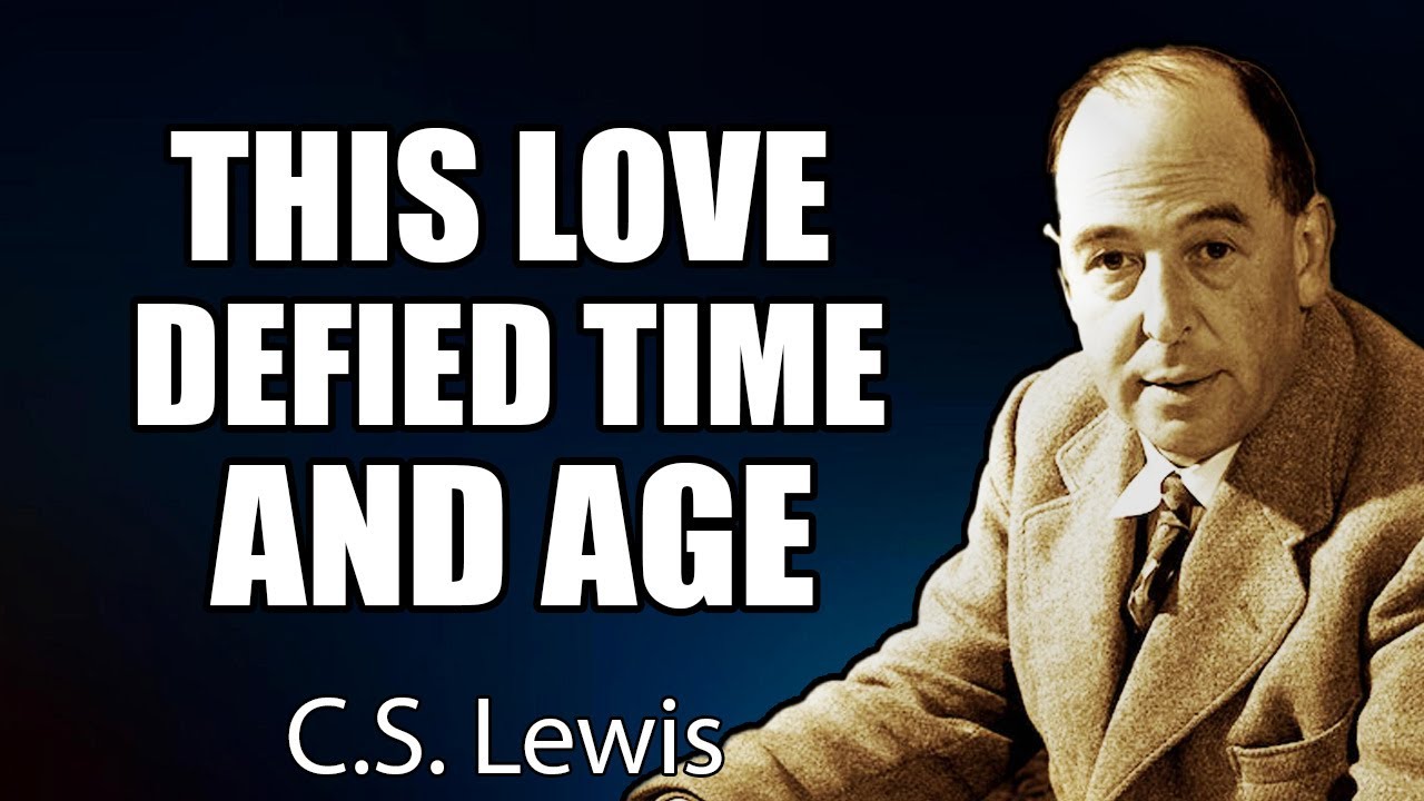 Бог говорит: Эта любовь преодолела время и века — послушайте внимательно | К.С. Льюис