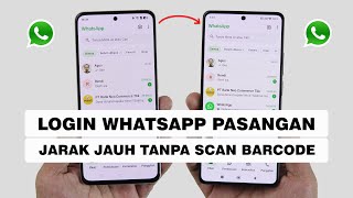 Cara Login Whatsapp dari Jarak Jauh Tanpa Scan Barcode
