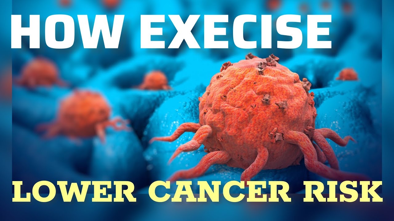 How Exercise Can Lower Cancer Risk - YouTube