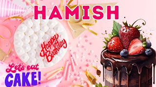 Happy Birthday Hamish, Birthday of Hamish, Best Birthday Wishes, hbd