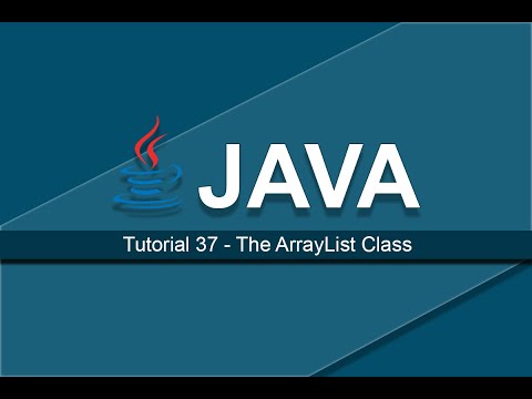 Java Tutorials - 37 The ArrayList Class