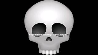 Using A Skull Emoji Part 1