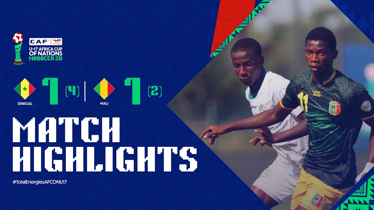 Senegal 1 (4) - 1 (2) Mali Match Highlights l TotalEnergies AFCON U-17 l Quarter-Finals