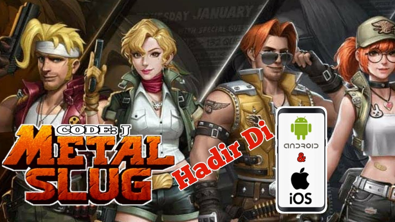 METAL SLUG CODE J Hadir Di Android & iOS YouTube