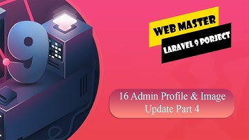 016 Laravel 9 Bangla Tutorial |  Admin Profile & Image Update Part 4