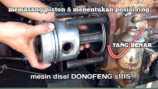 cara pemasangan piston dan menentukan sambungan ring piston yang benar mesin diesel dongfeng