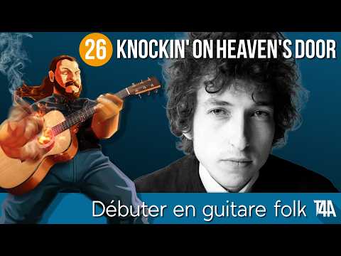 Tutorial: Knockin' on Heaven's Door by Bob Dylan - Getting Started with Folk Guitar - Lesson #26