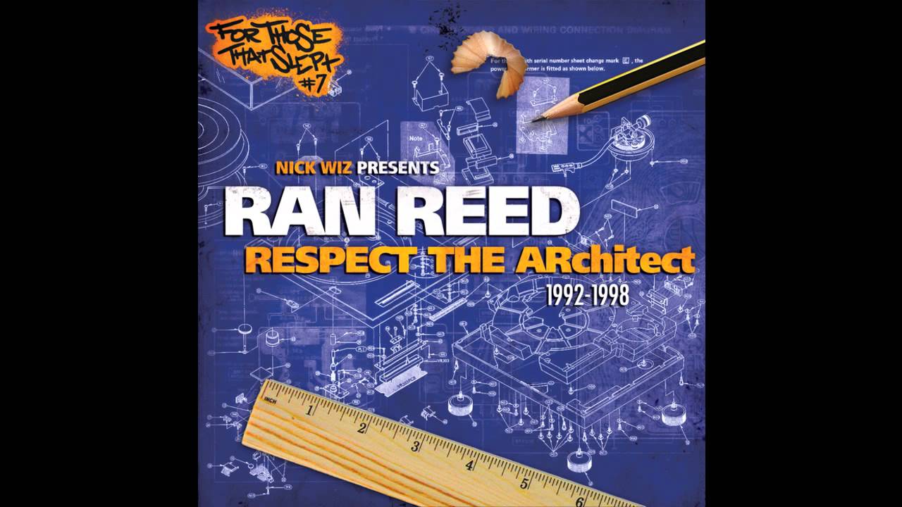 Nick Wiz Presents Ran Reed - Respect The Architect 1992-1998 Vinylism