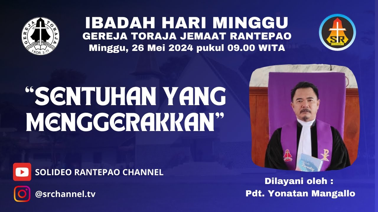 [LIVE] Ibadah Hari Minggu | 26/05/2024 pukul 09:00 WITA | Gereja Toraja Jemaat Rantepao
