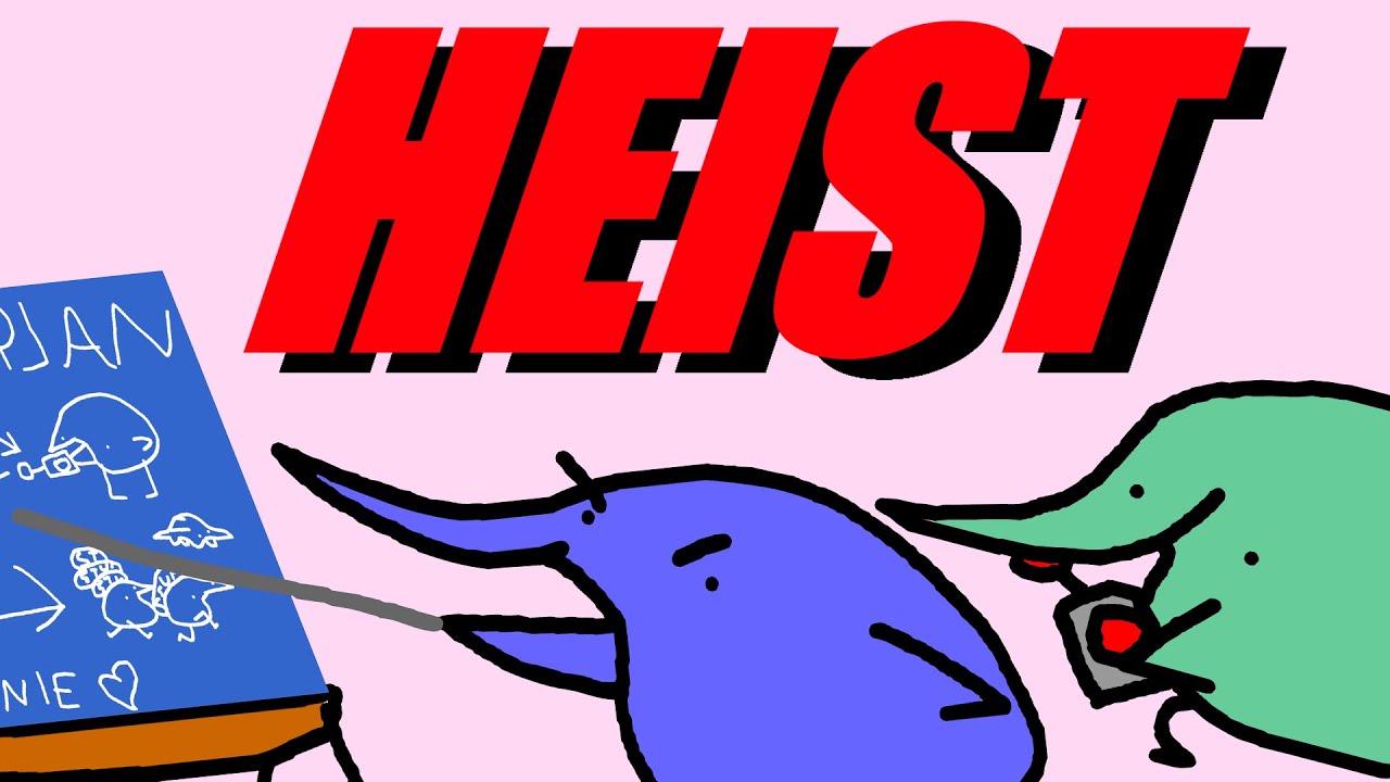 heist - YouTube