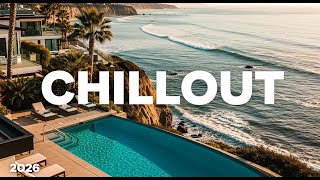Luxury Poolside Sessions 2026 - Best Tropical Chillout and Deep House Summer Vibes