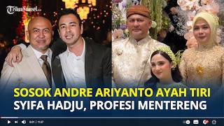 GETTING TO KNOW Andre Ariyanto, Syifa Hadju's Stepfather, a Famous Profession Close to Raffi Ahmad