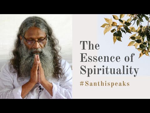 What is the essence of Spirituality?