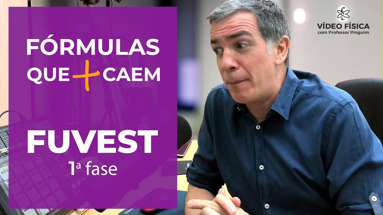 FUVEST Primeira Fase - Tudo o que mais cai - Física - Professor Pinguim