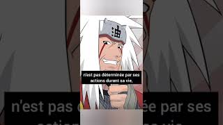 Jiraya - Un Ninja - Citation Vf
