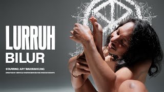 LURRUH - BILUR (Official Music Video)
