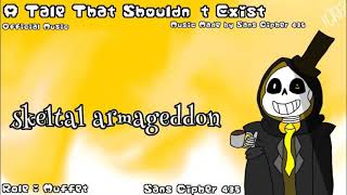 Skeletal Armageddon-A Tale That Shouldnt Exist