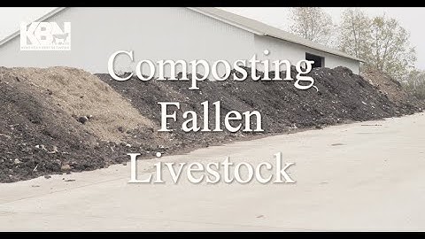 Composting Fallen Livestock - Dr. Steve Higgins