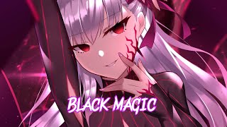 Nightcore Black Magic - Ddrey Feat. Scarlett Rose Lyrics