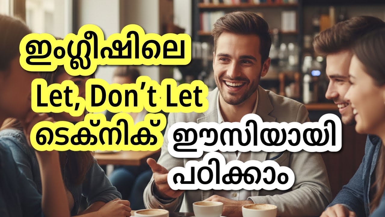 Free സ്പോക്കൺ ഇംഗ്ലീഷ് മലയാളം, Let, Don’t Let 