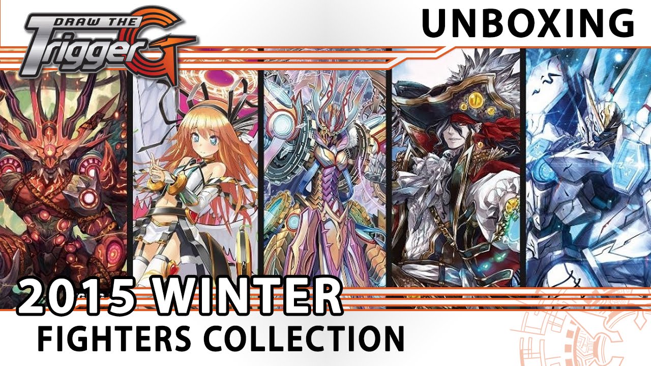Unboxing Fighters Collection 2015 Winter - Cardfight!! Vanguard