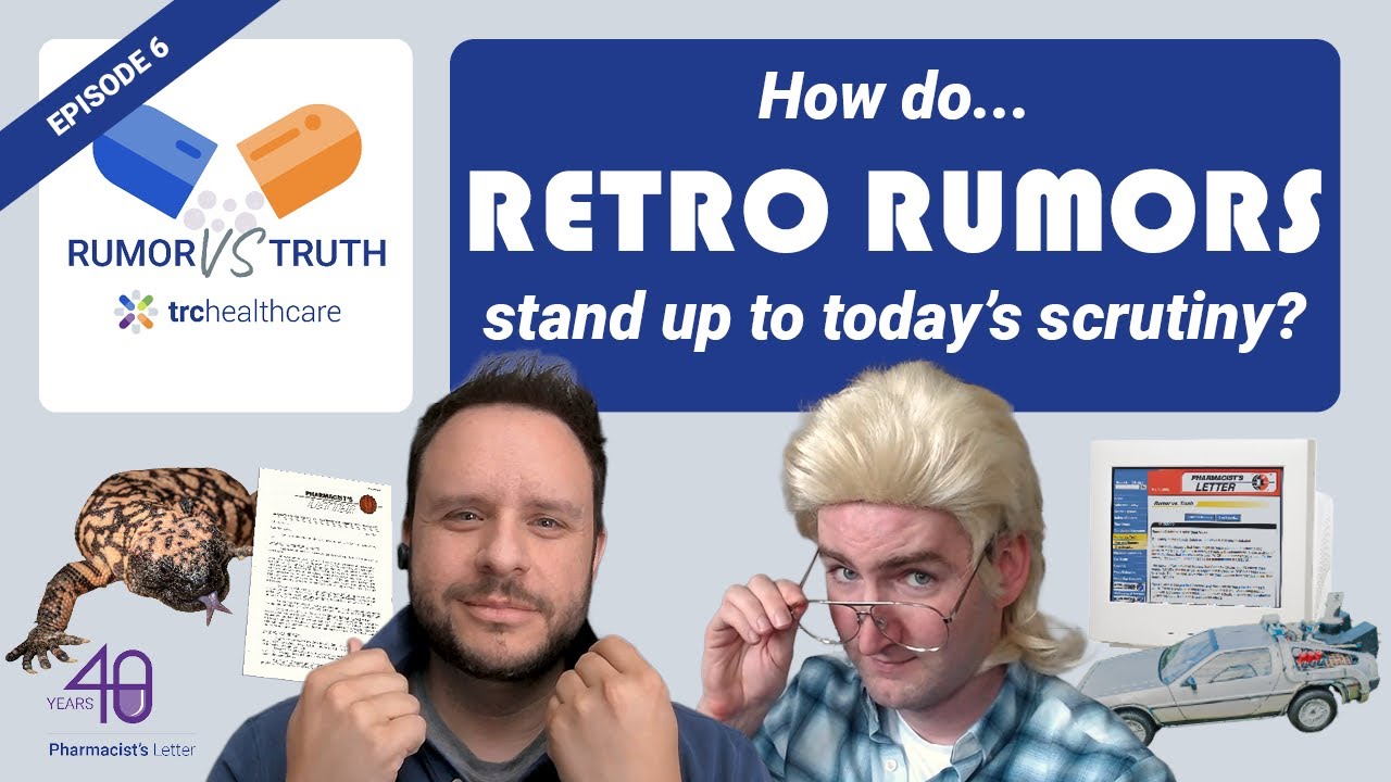 Retro Rumors (40th Anniversary Episode) | TRC Healthcare Rumor vs Truth Podcast