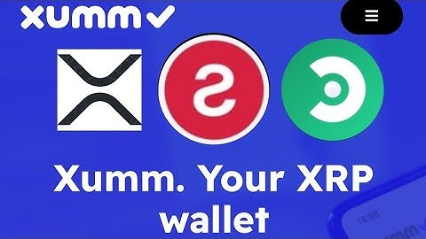Tutorial #1 - Easy XUMM Wallet download and setup.