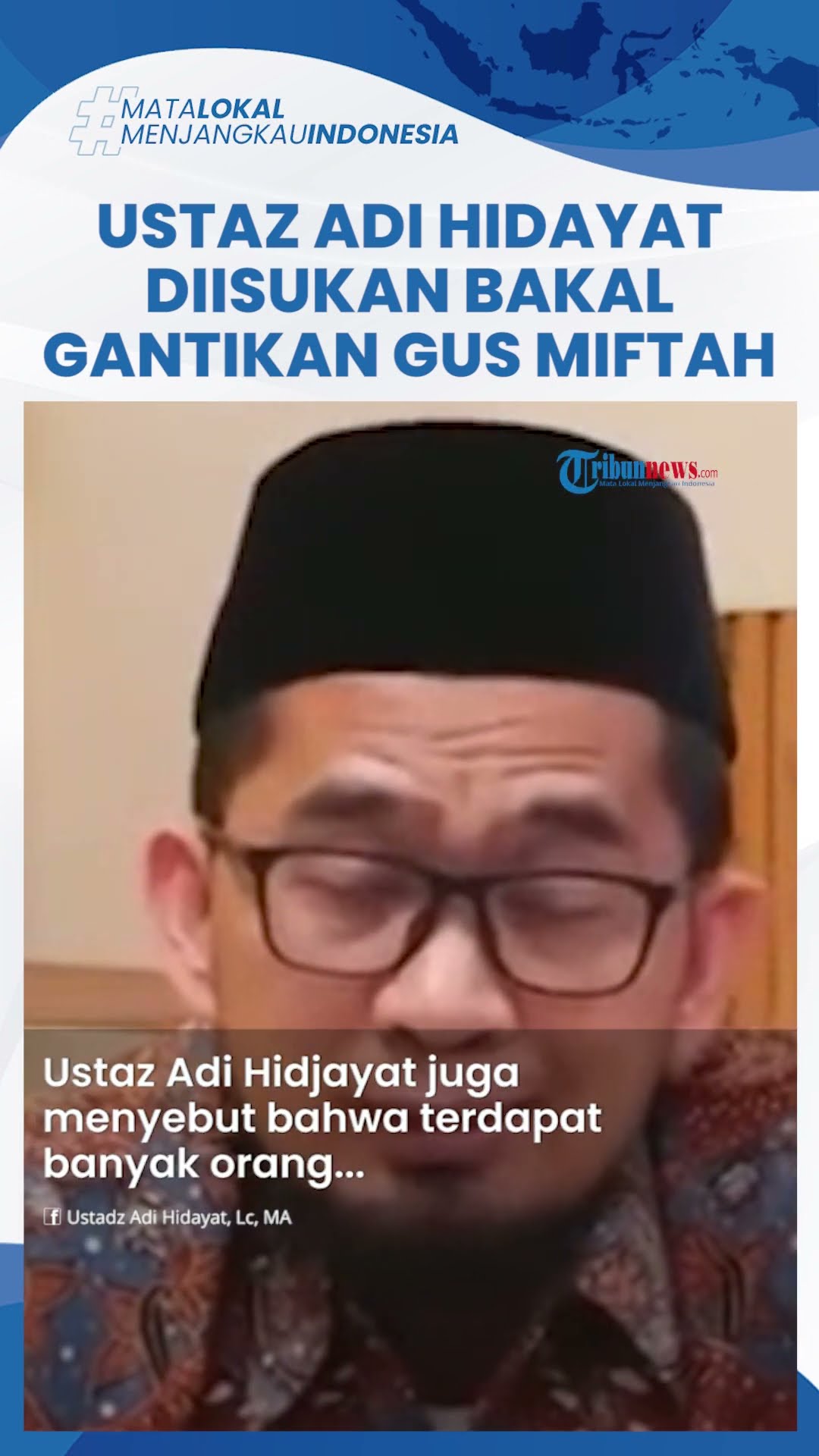 Diisukan Gantikan Gus Miftah Jadi Utusan Khusus, Ustaz Adi Hidayat Buka Suara Singgung Prabowo