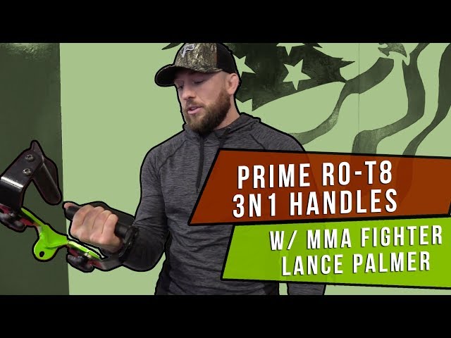 MMA Fighter Lance Palmer - PRIME RO-T8 3N1 Handles Review 