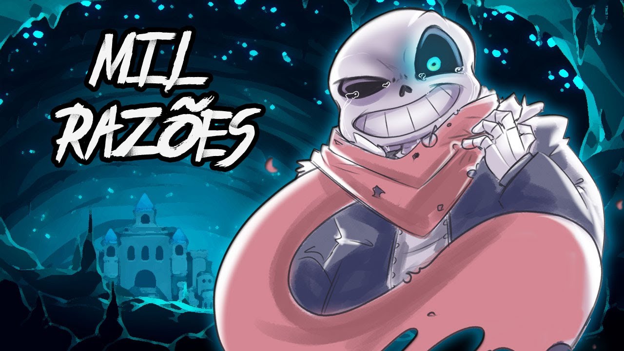 Undertale - Mil Razões - Música Original (BranimeStudios)