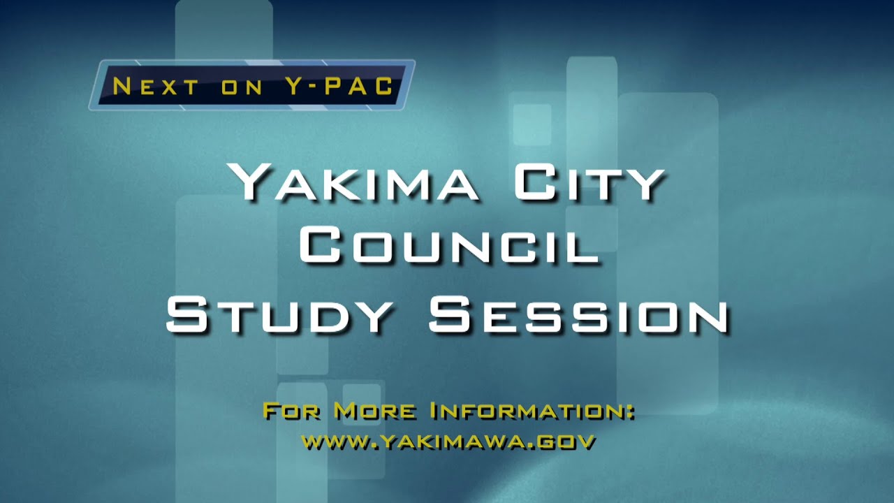 Yakima City Council Study Session October 14, 2025