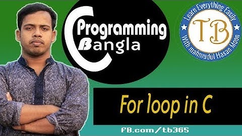 C programming Bangla - 41 For loop in C  * TechBangla C Programming Tips *