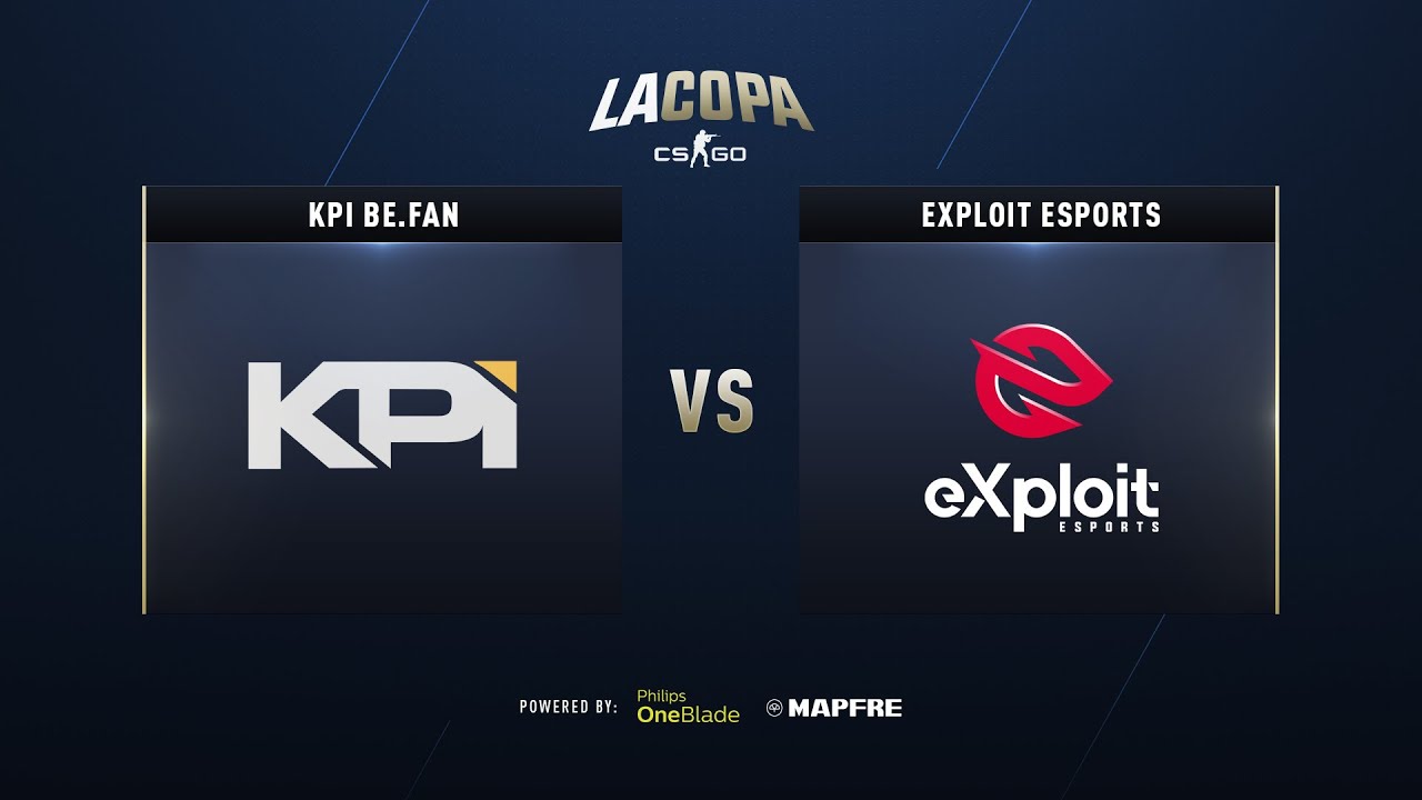 KPI BE.FAN VS EXPLOIT ESPORTS | CSGO LA COPA | CUARTOS DE FINAL | MAPA ...
