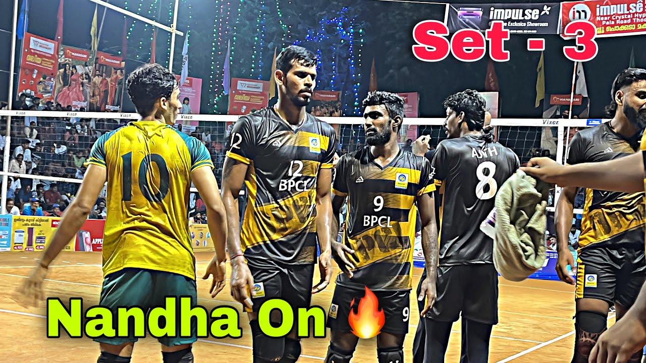Nandha On 🔥 BPCL Vs KSEB Trivandrum | Set - 3 | Thodupuzha All India - 2024