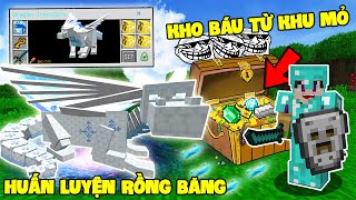 MINECRAFT BÍ KÍP LUYỆN RỒNG TẬP 2 | TÌM THẤY KHO BÁU TỪ KHU MỎ, HUẤN LUYỆN RỒNG BĂNG TINH NGHỊCH 🤣🤣