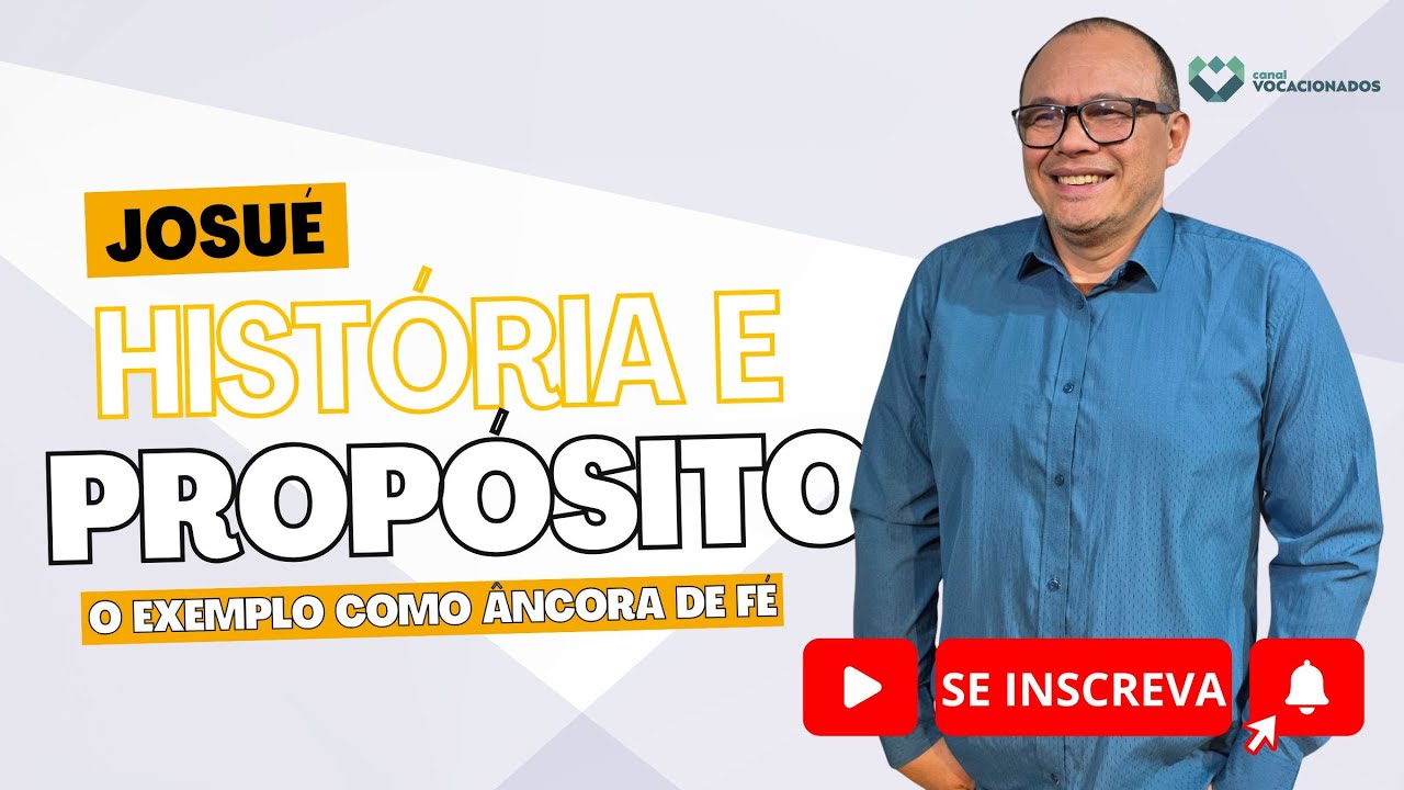 JOSUÉ: O ÂNCORA DE FÉ - #71 - 05.12.2025