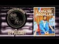 L'affaire Abdallah : Analyse après la séance 🎬