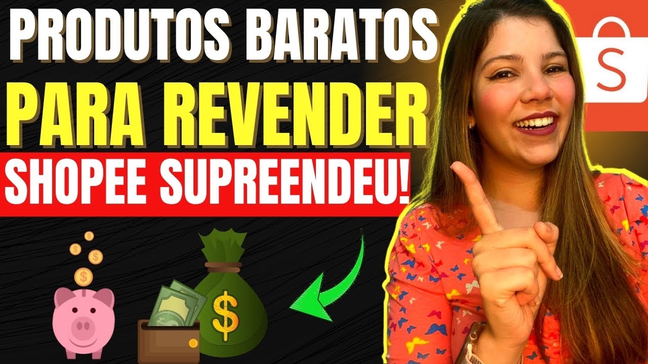 5 Produtos MUITO BARATOS Para Comprar na SHOPEE Revender e Ter MUITO ...