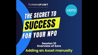 How to Add a Fixed Asset Manually in Xero | Fixed Assets for NPOs (South Africa)