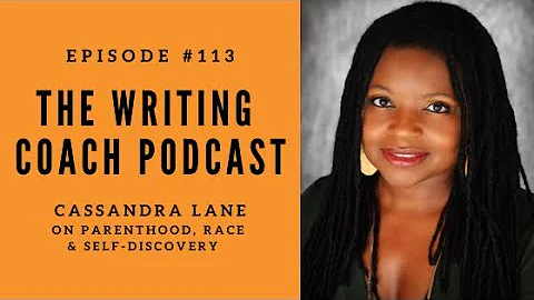 Cassandra Lane on Parenthood, Race, and Self-Disco...