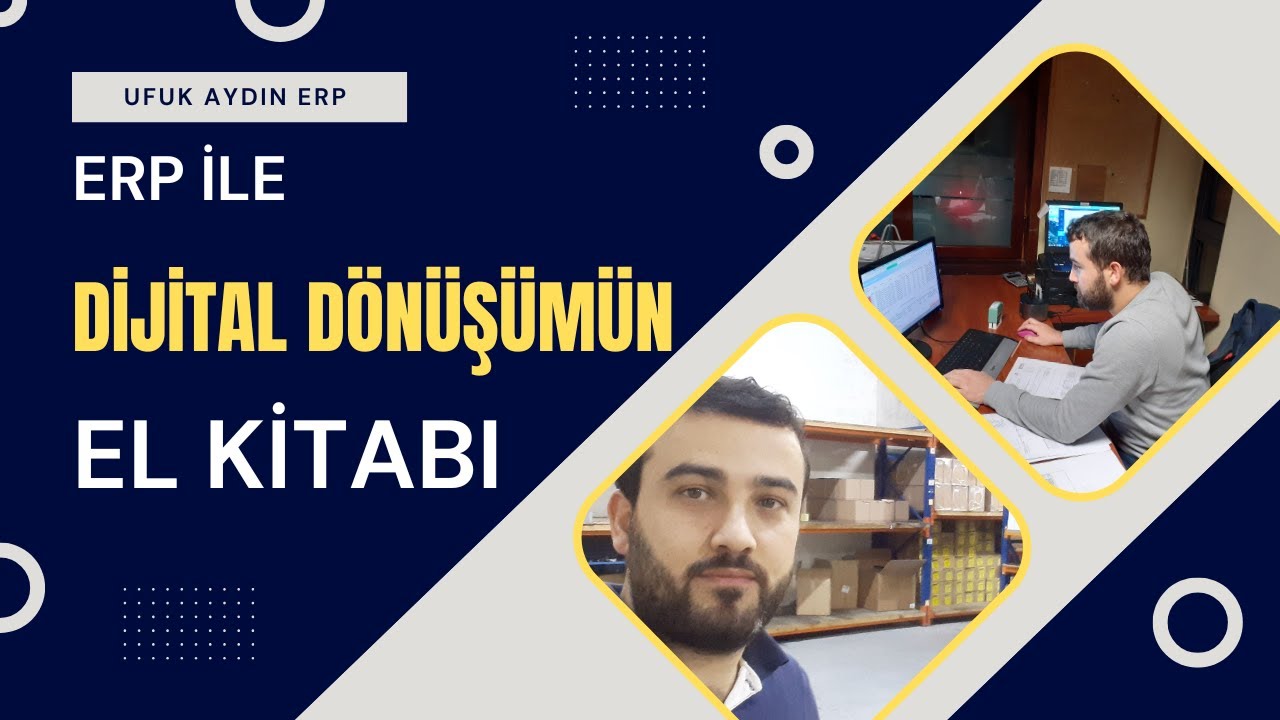 ERP İle Dijital Dönüşümün El Kitabı - ERP Programı Nasıl Uygulanır